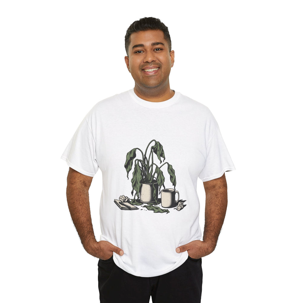 Wilting Since Monday T-Shirt