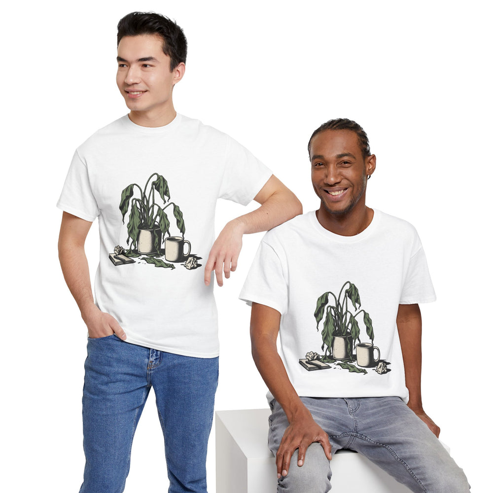 Wilting Since Monday T-Shirt