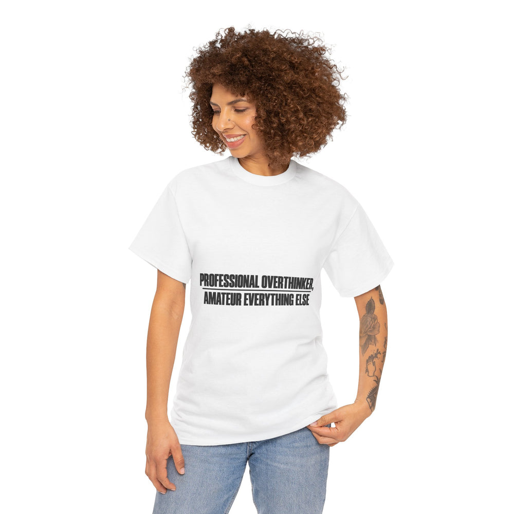 Professional Overthinker T-Shirt