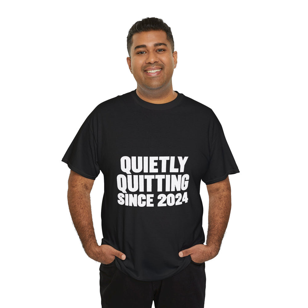 Quietly Quitting (New Edition) T-Shirt