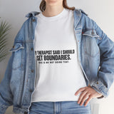 Boundaries? What Boundaries? T-Shirt