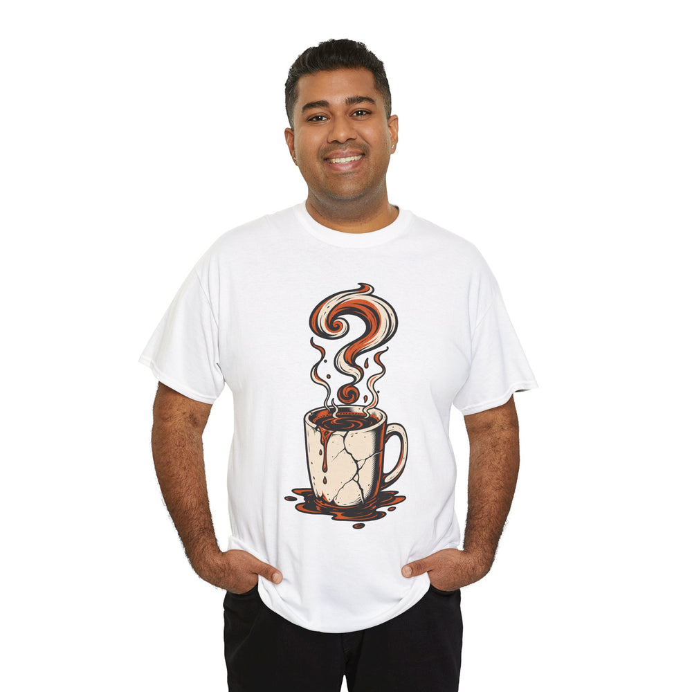 Decaf Is Not An Option T-Shirt