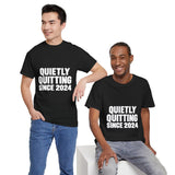 Quietly Quitting (New Edition) T-Shirt