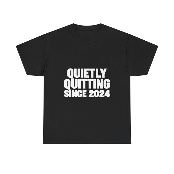 Quietly Quitting (New Edition) T-Shirt