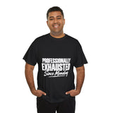 Professionally Exhausted Since Monday T-Shirt