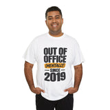 Mentally Out of Office T-Shirt