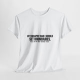 Boundaries? What Boundaries? T-Shirt